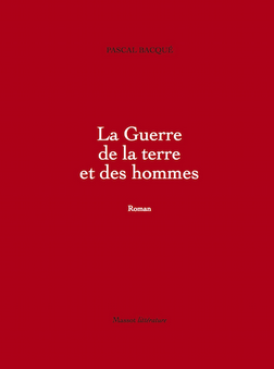 La Guerre de la terre et des hommes