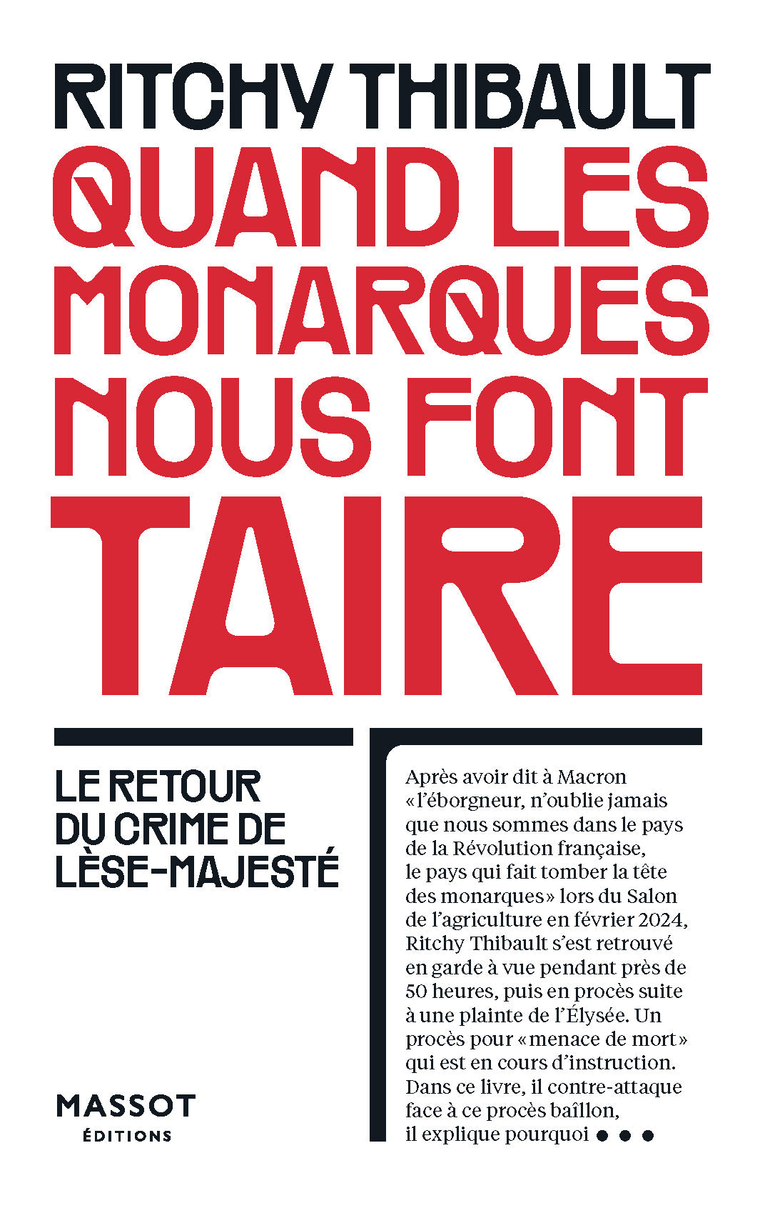 Quand Les monarques nous font taire - Le retour du crime de lèse-majesté